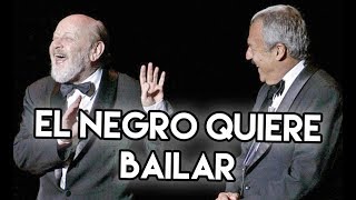 Les Luthiers · El negro quiere bailar [upl. by Kerwon275]