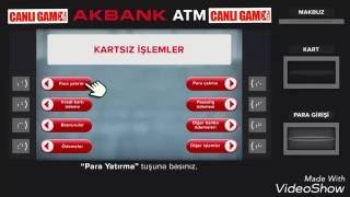 CanliGameCom  AKBANK atmden kartsız para yatırma [upl. by Ggerc419]