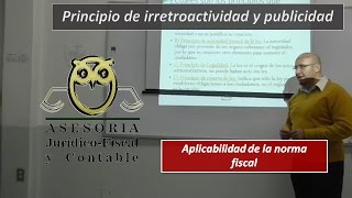 Principio irretroactividad y publicidad fiscal [upl. by Durand]