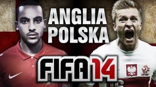 FIFA 14  Anglia vs Polska  El do MŚ 2014 [upl. by Anerat894]