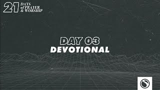 21 Days of Prayer and Worship Day 3  Devotional [upl. by Yeta]