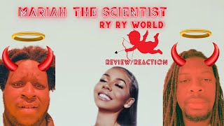 MARIAH THE SCIENTIST  RY RY WORLD  REVIEWREACTION  FULL ALBUM  STRAIGHT CHEMISTRY PODCAST [upl. by Adav]