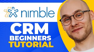 Nimble CRM Tutorial For Beginners StepbyStep [upl. by Atteynek191]