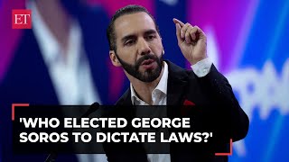 Who elected George Soros to dictate laws El Salvador President Bukele blasts global elites [upl. by Ennoid]