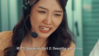 IELTS Speaking Part 2 Sample Answer Band 8  Describe job you would not like to do in the future [upl. by Dorreg]