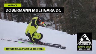 Nordica Dobermann Multigara DC  NeveItalia  Ski Test  20242025 [upl. by Yorled365]