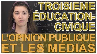 Lopinion publique et les médias  Education Civique  3e  Les Bons Profs [upl. by Herrle]