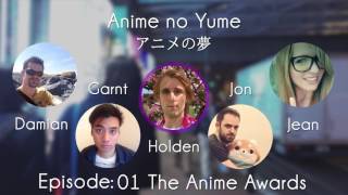 Anime no Yume 01 The Anime Awards [upl. by Suilenrac]