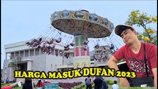 HARGA TIKET MASUK KE DUFAN 2023  WEEKEND RAME BANGETT [upl. by Carline]