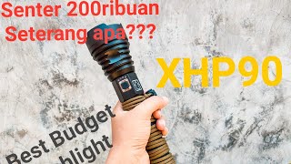 senter XHP90 Best budget senter XHP90 flashlight unboxing and review [upl. by Htir]