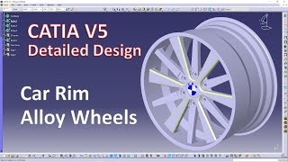 Catia V5  Car Rim Alloy Wheels Detailed Design In Catia V5 [upl. by Noled]