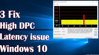 High DPC Latency issue in Windows 10  3 Fix [upl. by Ecnadnak775]