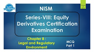 Nism Series 8  chpter 8  Legal and Regulatory Environment Part1  NISM Certification [upl. by Deuno]