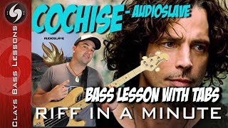 COCHISE  Bass Lesson with TABS NOTATION and BACKING TRACK  AUDIOSLAVE [upl. by Sackman]