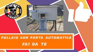 Pollaio con porta automatica Fai da te [upl. by Lemuel]