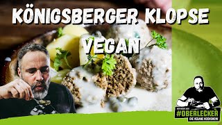 Die besten ORIGINAL Königsberger Klopse ever Klassische Küche vegan [upl. by Atsyrhc]