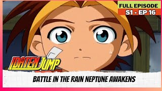 Idaten Jump  S01  Full Episode  Battle In The Rain Neptune Awakens [upl. by Siramed505]