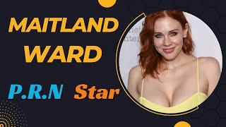 Maitland Ward Biography  Maitland Ward Fleshlight  Maitland Ward Onelyfans  Maitland Ward TikTok [upl. by Alletnahs787]