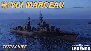 MARCEAU  Die ersten Eindrücke TESTSCHIFF  World of Warships Legends [upl. by Aizirk]