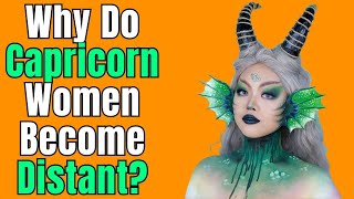 Honest Reasons Why Capricorn Woman Avoids You And What to Do [upl. by Velvet]