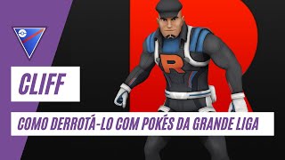 Como DERROTAR CLIFF utilizando Pokémons da GREAT LEAGUE ATÉ 1500 CP  Pokémon GO [upl. by Sumer]