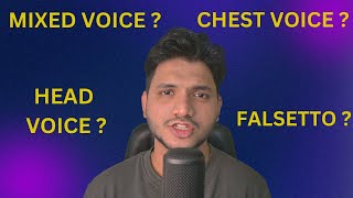 Chest Voice  Head Voice  Mixed Voice and Falsetto Explained  Head voice vs Falsetto  Jayesh [upl. by Enahpad]