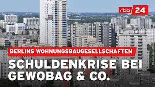 Rekordschulden Berlins Wohnungsbaugesellschaften unter Druck [upl. by Kenley]