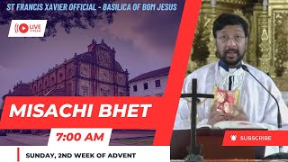 7 AM  Konkani Mass Sunday Advent week 2  Basilica of Bom Jesus  10 December 2023 [upl. by Airbma]