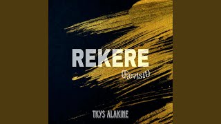 Rekere 20 Revisit [upl. by Tammara51]