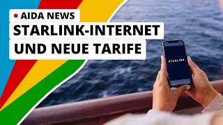 AIDA News StarlinkInternet und neue Tarife [upl. by Lynda845]