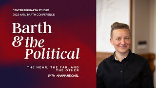 Hanna Reichel  The Near the Far and The Other  Barth amp the Political [upl. by Etnoval]