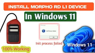 How to install morpho Rd L1 in windows 11 ll init process failed problem solution [upl. by Aneekan942]