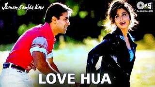 Love Hua Song Video  Jaanam Samjha Karo  Salman Khan Urmila Matondkar [upl. by Warrick]