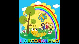 Larcobaleno [upl. by Ydnis176]