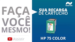 Recarga Cartucho de Tinta HP 75  HP C4480 C4280 C5580 C5280 J5780 Color  Vídeo Aula Toner Vale [upl. by Zak737]