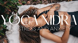 Yoga Nidra for Stress and Anxiety [upl. by Steere]