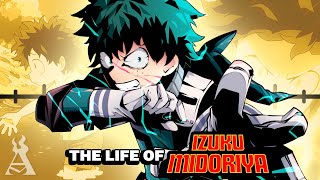 The Life Of Izuku Midoriya My Hero Academia [upl. by Nnaeinahpets]