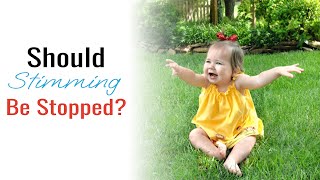 Should We Stop Stimming  Autism and Stimming [upl. by Margette]