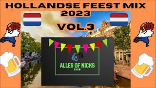 Hollandse Feest Mix 2023  Vol3 [upl. by Hagan]