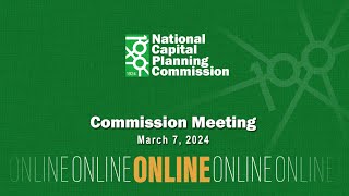 National Capital Planning Commission USA Meeting March 7 2024 [upl. by Suvart]