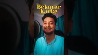 Bekarar Karke Humein Yoon Na Jaiye  Cover Song By Tilak Pradhan viral [upl. by Potash]