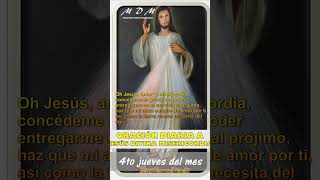 4to juevesmesOración diaria a Jesús misericordioso divinamisericordia oracion fe oraciones [upl. by Nedi57]