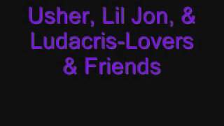 Usher Lil Jon amp LudacrisLovers amp Friends [upl. by Egidius587]