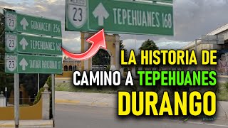 La historia de camino a Tepehuanes Durango [upl. by Noreht]