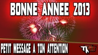 Bonne année 2013  un jolie message pour vous [upl. by Gilbert]