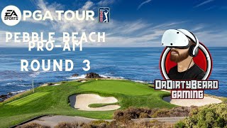 PEBBLE BEACH PROAM  Career Mode  Round 3  EA Sports PGA Tour 2023 [upl. by Yelats]