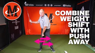 Combine Weight Shift With Push Away  Malaska Golf [upl. by Gerladina]