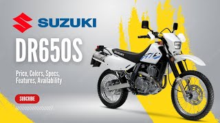 2025 Suzuki DR650S Dual Sport Price Colors Specs Features Availability [upl. by Nasas]