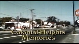 Colonial Heights Memories 19481998 Part 1 [upl. by Severin968]