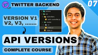 REST API  Versioning REST APIs  Complete Backend Development Course [upl. by Adranoel628]